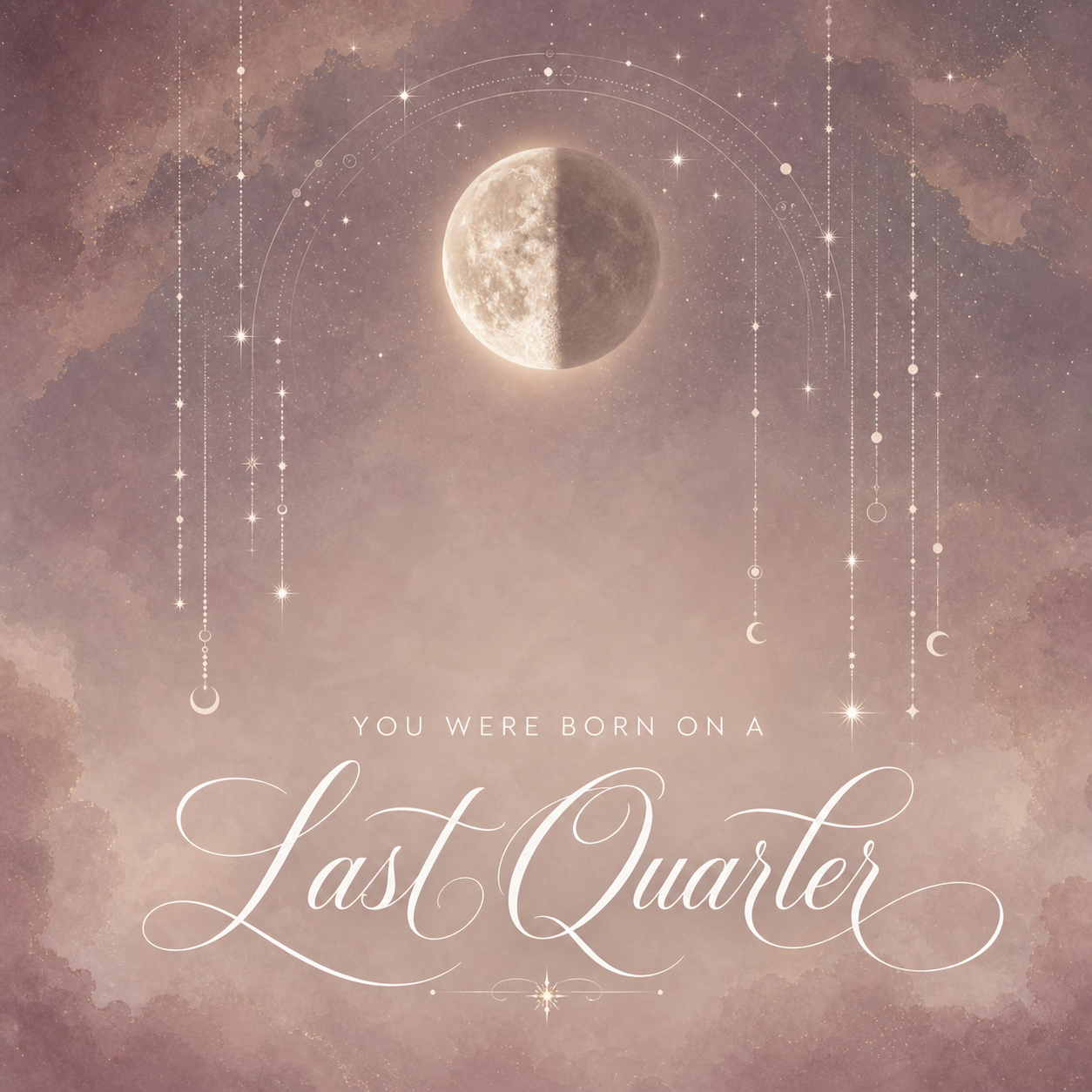 Lumiclay Last Quarter moon profile artwork with a half-lit moon, muted rose clouds, hanging stars, and lunar phase details.